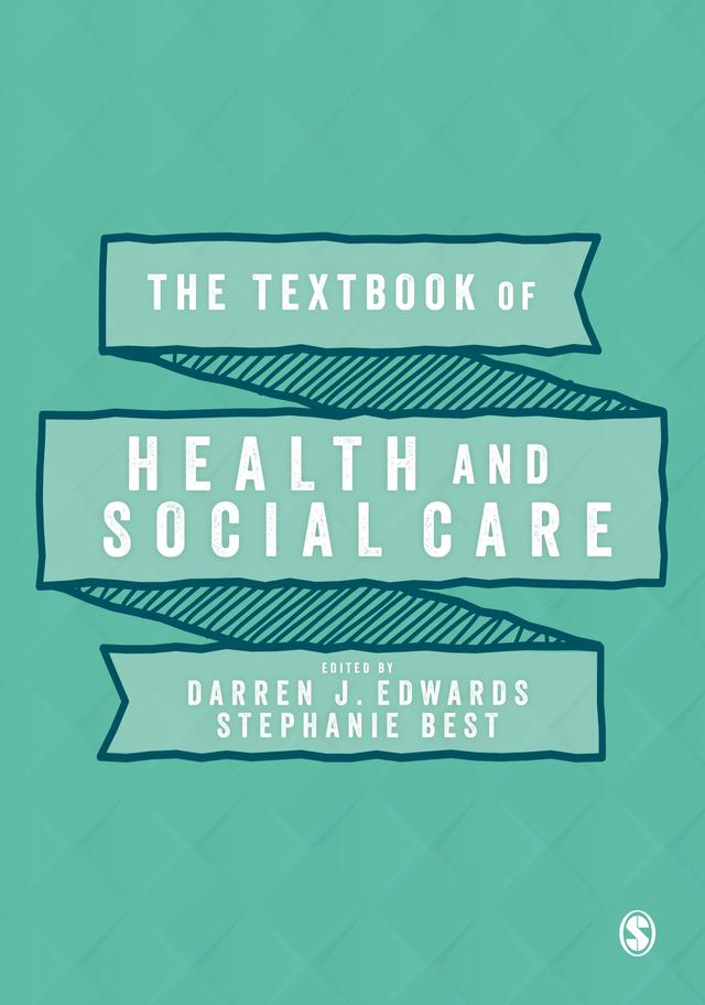 The Textbook of Health and Social Care by Darren Edwards