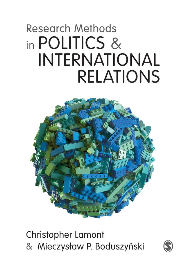 Research Methods in Politics and International Relations by Christopher Lamont