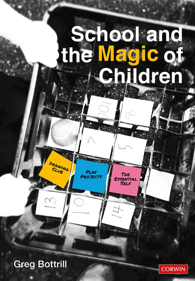 School and the Magic of Children by Greg Bottrill