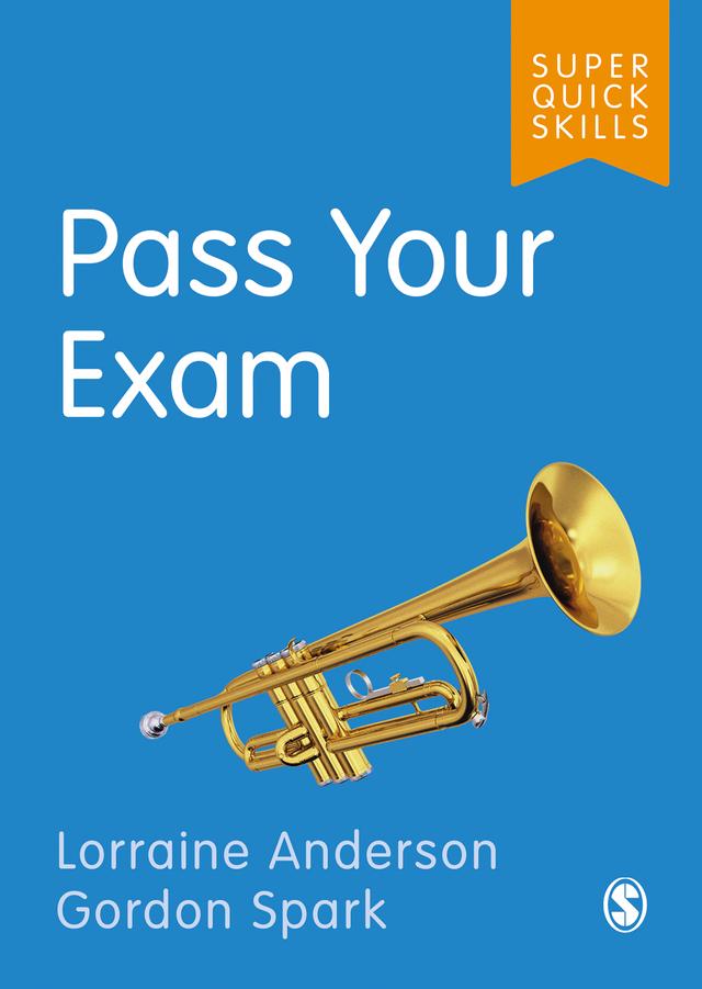 Pass Your Exam by Lorraine Anderson