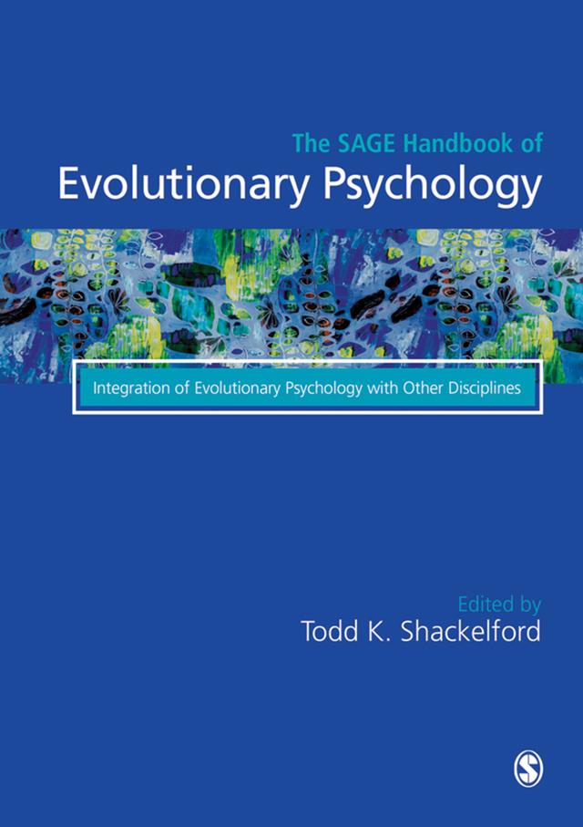 The SAGE Handbook of Evolutionary Psychology by Todd K. Shackelford