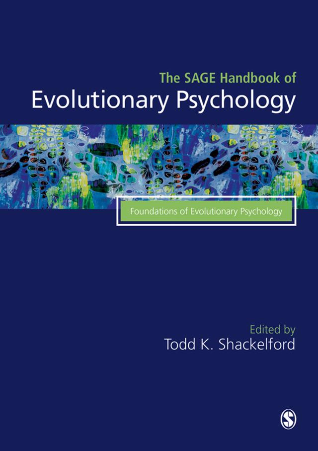 The SAGE Handbook of Evolutionary Psychology by Todd K. Shackelford