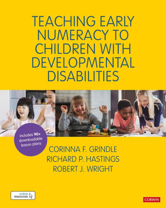 Teaching Early Numeracy to Children with Developmental Disabilities by Corinna F. Grindle