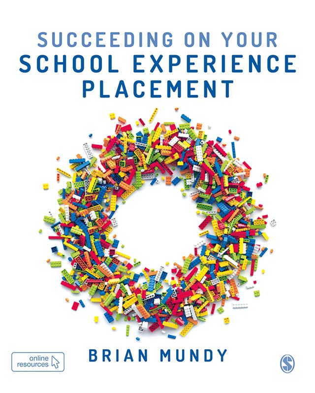 Succeeding on your School Experience Placement by Brian Mundy