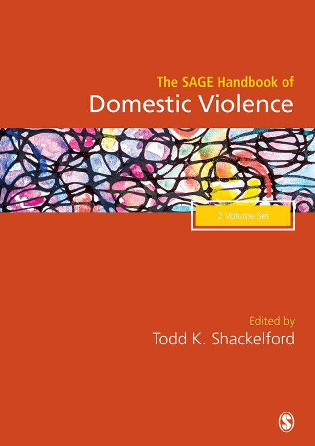 The SAGE Handbook of Domestic Violence by Todd K. Shackelford