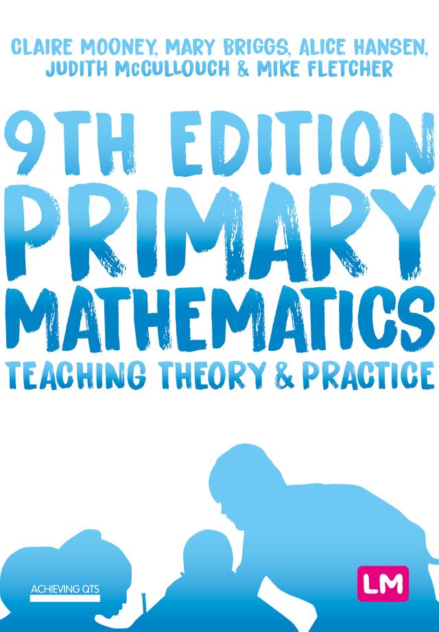 Primary Mathematics: Teaching Theory and Practice by Claire Mooney