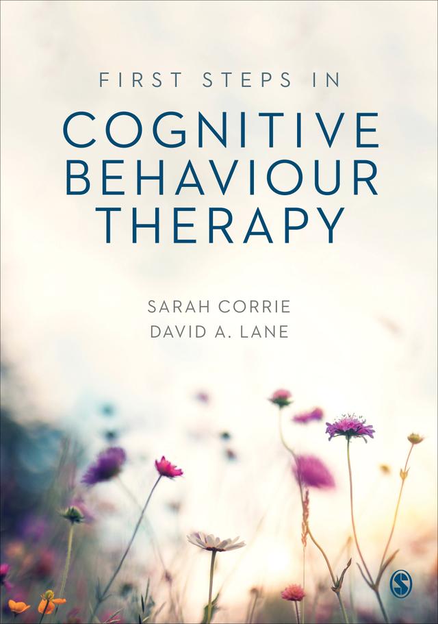 First Steps in Cognitive Behaviour Therapy by Sarah Corrie