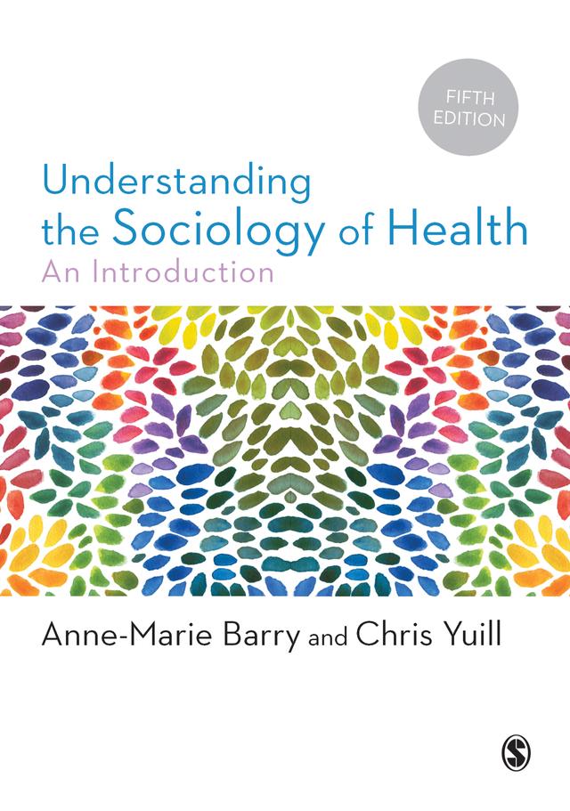 Understanding the Sociology of Health by Anne-Marie Barry
