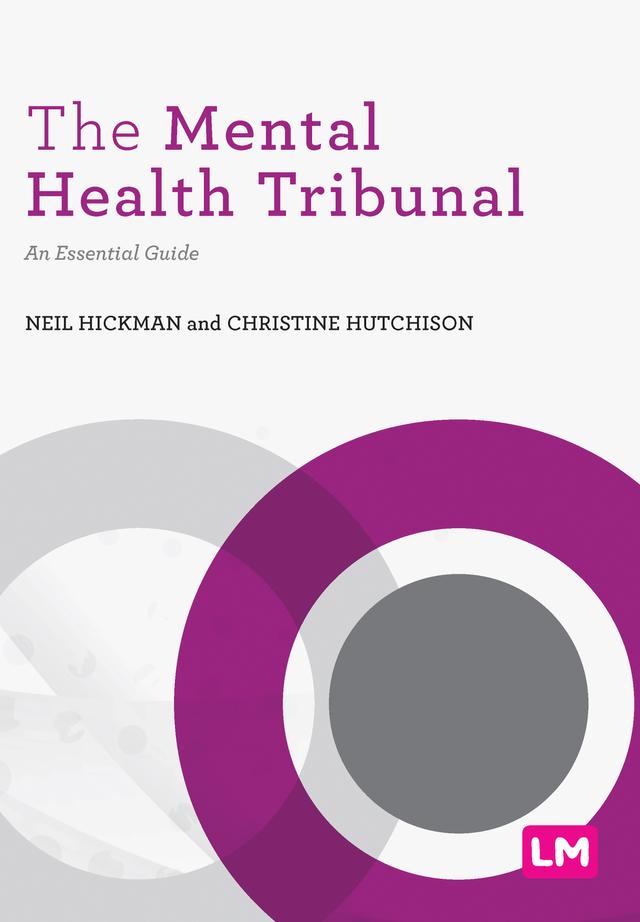 The Mental Health Tribunal by Neil Hickman