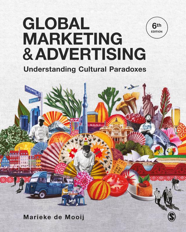 Global Marketing and Advertising by Marieke de Mooij