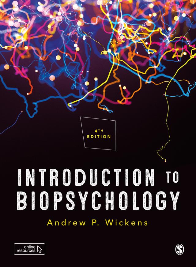 Introduction to Biopsychology by Andrew P. Wickens