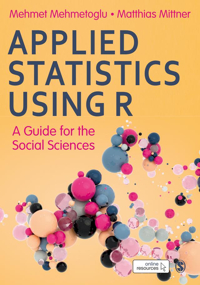 Applied Statistics Using R by Mehmet Mehmetoglu