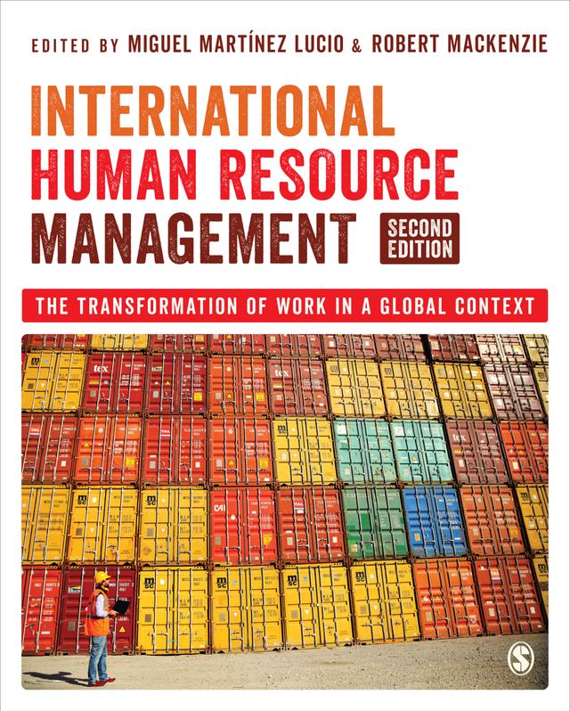 International Human Resource Management by Miguel Martinez Lucio