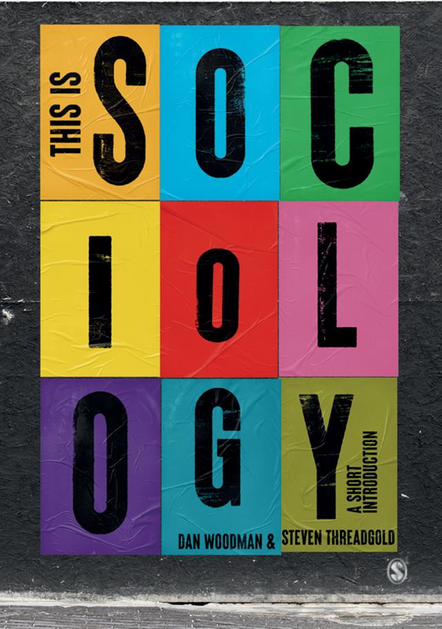 This is Sociology by Dan Woodman