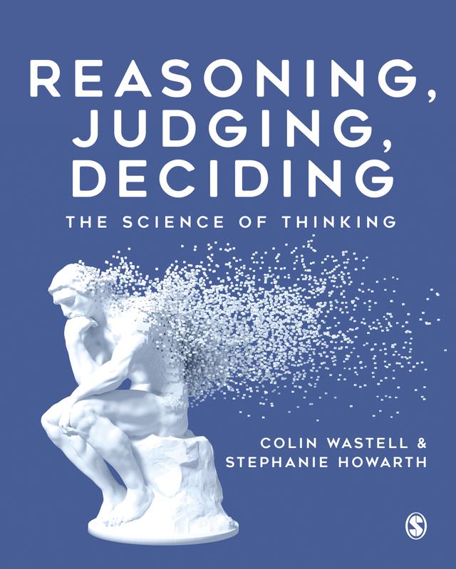 Reasoning, Judging, Deciding by Colin Wastell