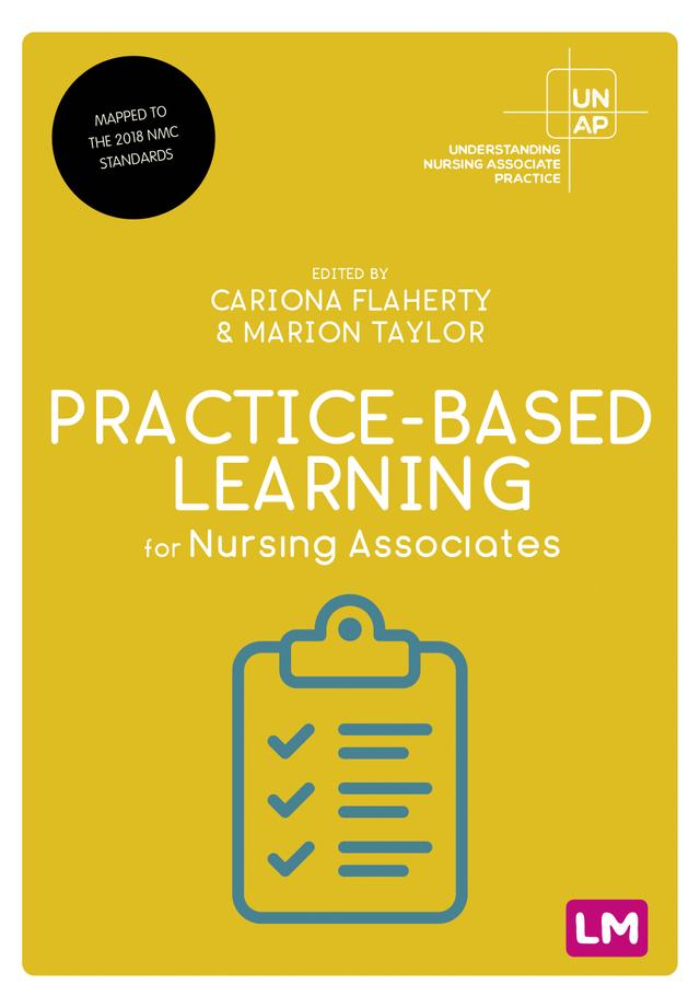 Practice-Based Learning for Nursing Associates by Cariona Flaherty