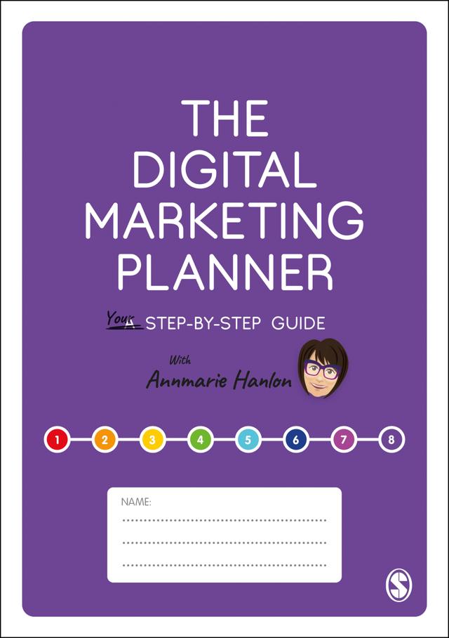The Digital Marketing Planner by Annmarie Hanlon