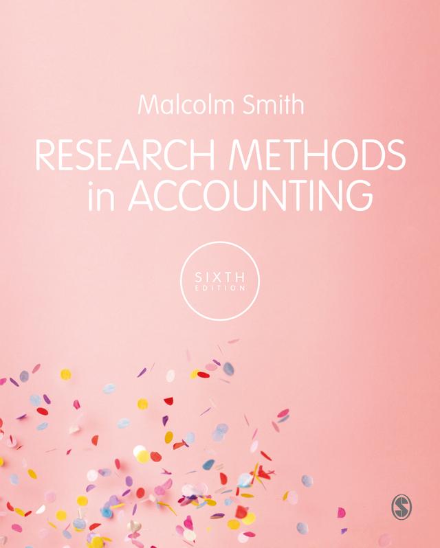 Research Methods in Accounting by Malcolm Smith
