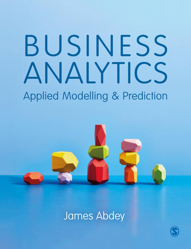 Business Analytics by James Abdey