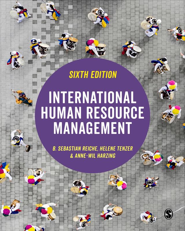 International Human Resource Management by B. Sebastian Reiche