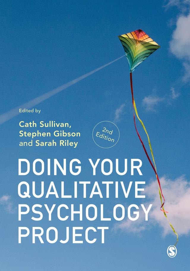 Doing Your Qualitative Psychology Project by Cath Sullivan