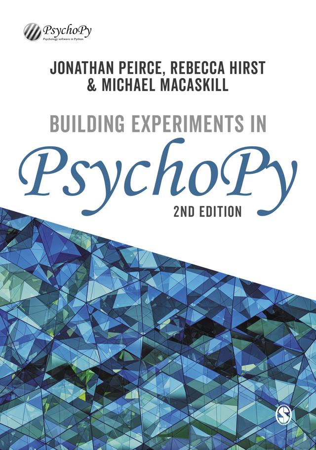 Building Experiments in PsychoPy by Jonathan Peirce