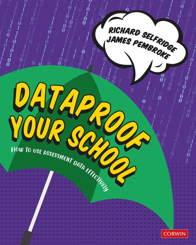 Dataproof Your School by Richard Selfridge