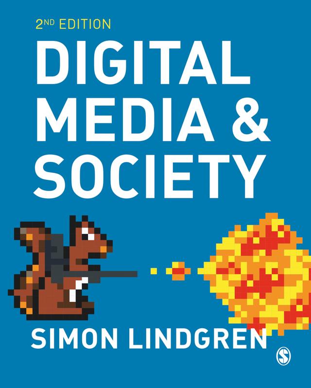 Digital Media and Society by Simon Lindgren
