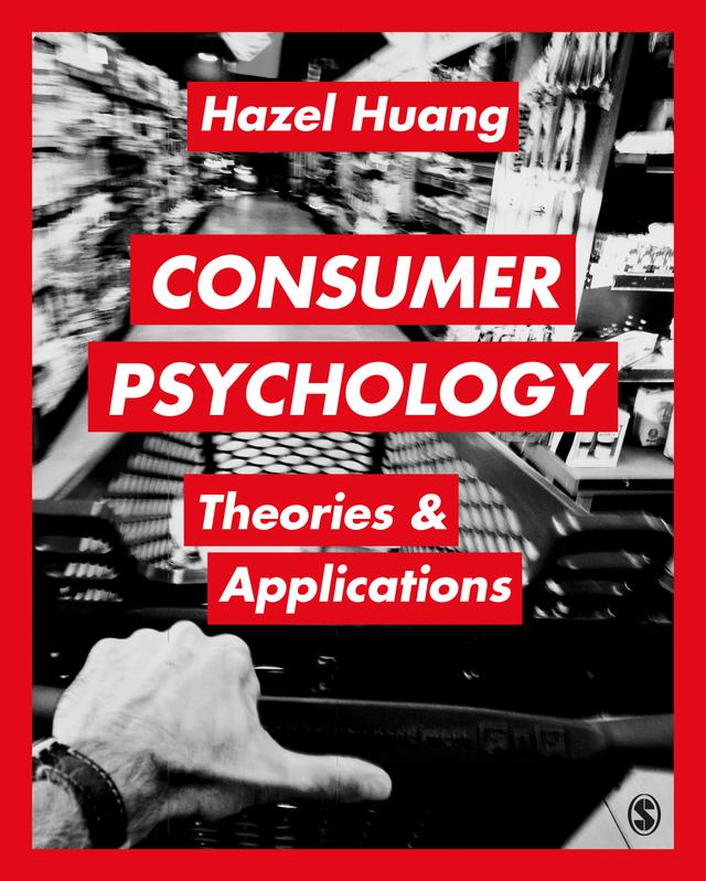 Consumer Psychology by Hazel Huang