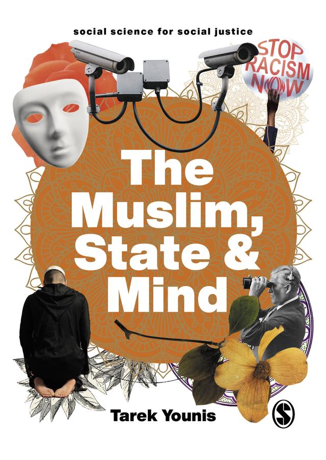 The Muslim, State and Mind by Tarek Younis