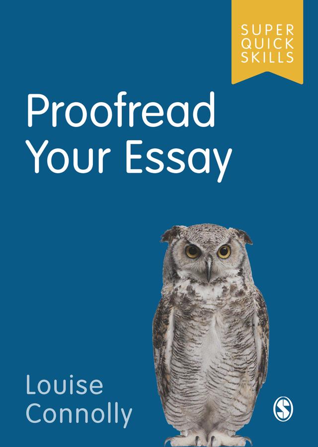 Proofread Your Essay by Louise Connolly
