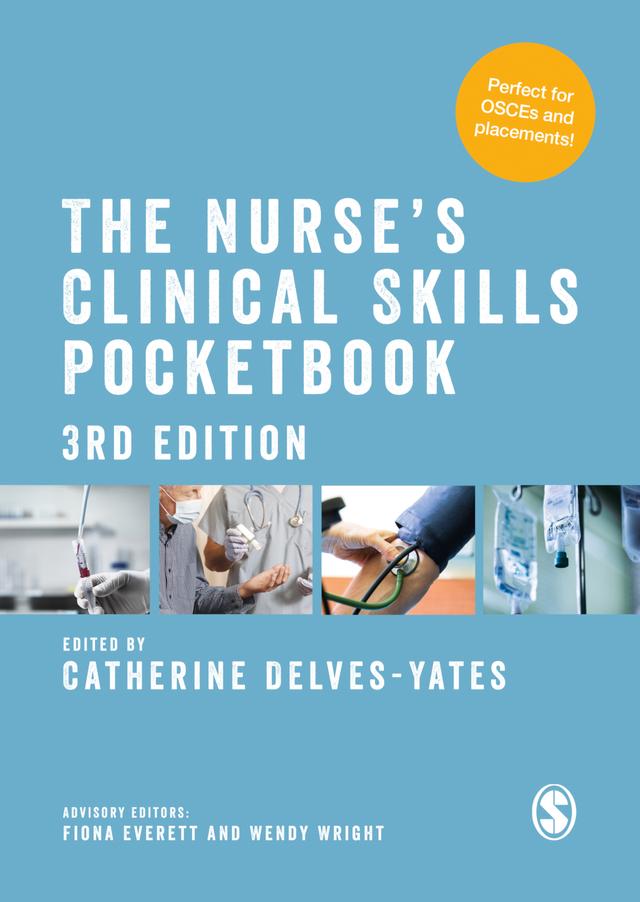 The Nurse′s Clinical Skills Pocketbook by Catherine Delves-Yates