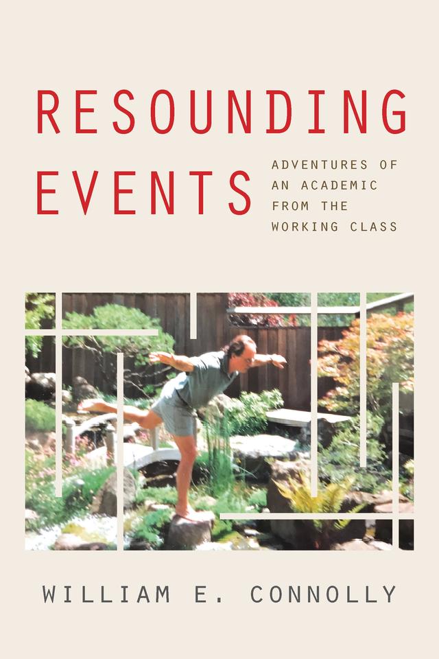 Resounding Events by William E. Connolly