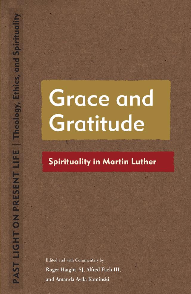 Grace and Gratitude by Alfred Pach, Amanda Avila Kaminski, Roger Haight
