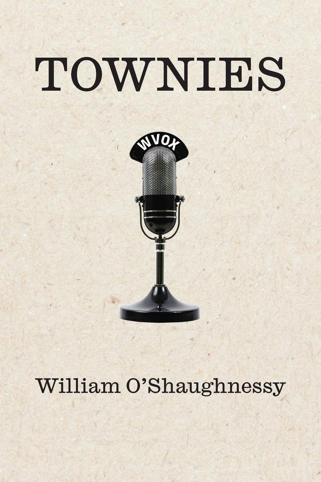 Townies by William O'Shaughnessy
