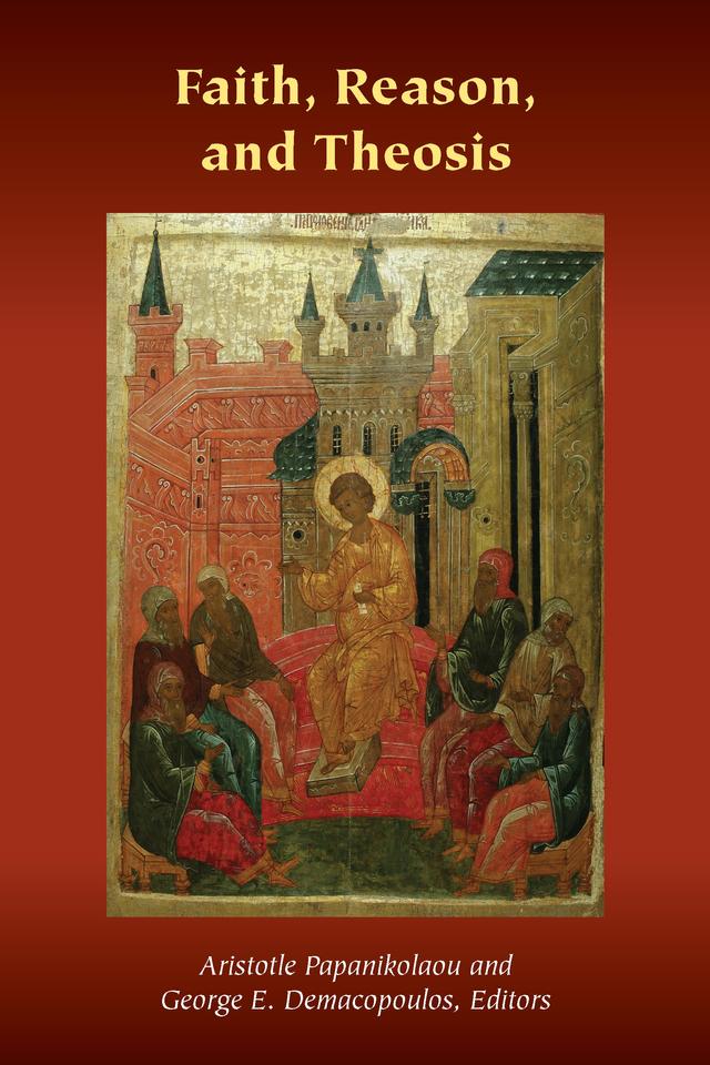 Faith, Reason, and Theosis by Andrew Prevot, Aristotle Papanikolaou, Ashley M. Purpura, Carolyn Chau, David Bentley Hart, George E. Demacopoulos, Jean Porter, Kirsi Stjerna, Michele Watkins, Peter C. Bouteneff, Philip Kariatlis, Robert Glenn Davis, Rowan Williams, Stephen J. Davis, William J. Abraham