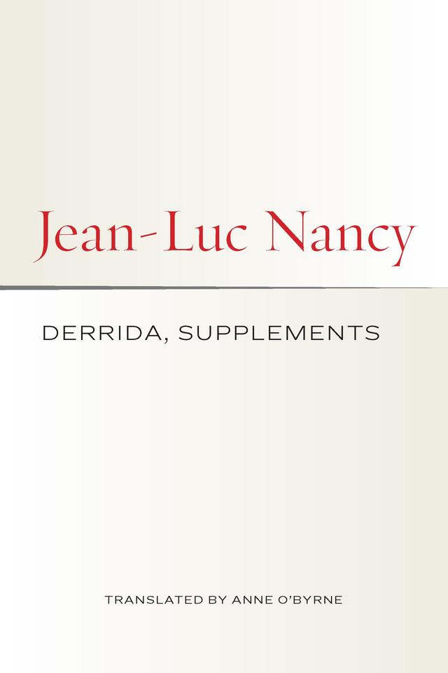 Derrida, Supplements by Anne O'Byrne, Jean-Luc Nancy
