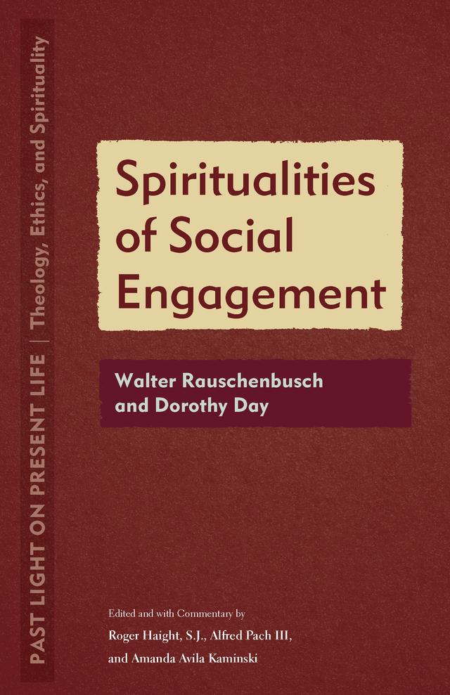 Spiritualities of Social Engagement by Alfred Pach, Amanda Avila Kaminski, Roger Haight