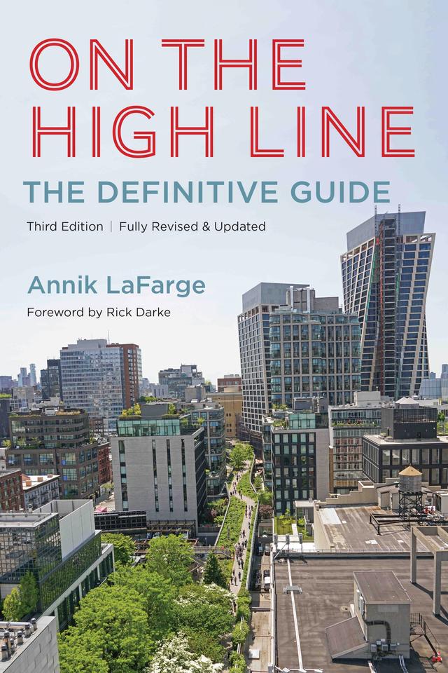 On the High Line by Annik LaFarge, Rick Darke