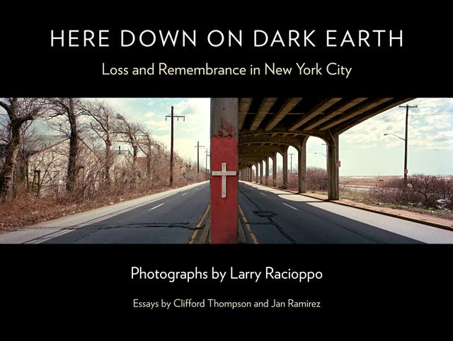 Here Down on Dark Earth by Clifford Thompson, Jan Ramirez, Larry Racioppo