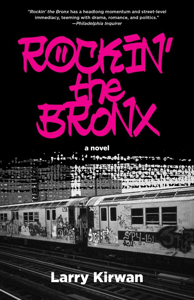 Rockin' the Bronx by Larry Kirwan