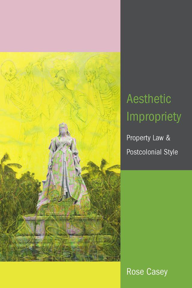 Aesthetic Impropriety by Rose Casey