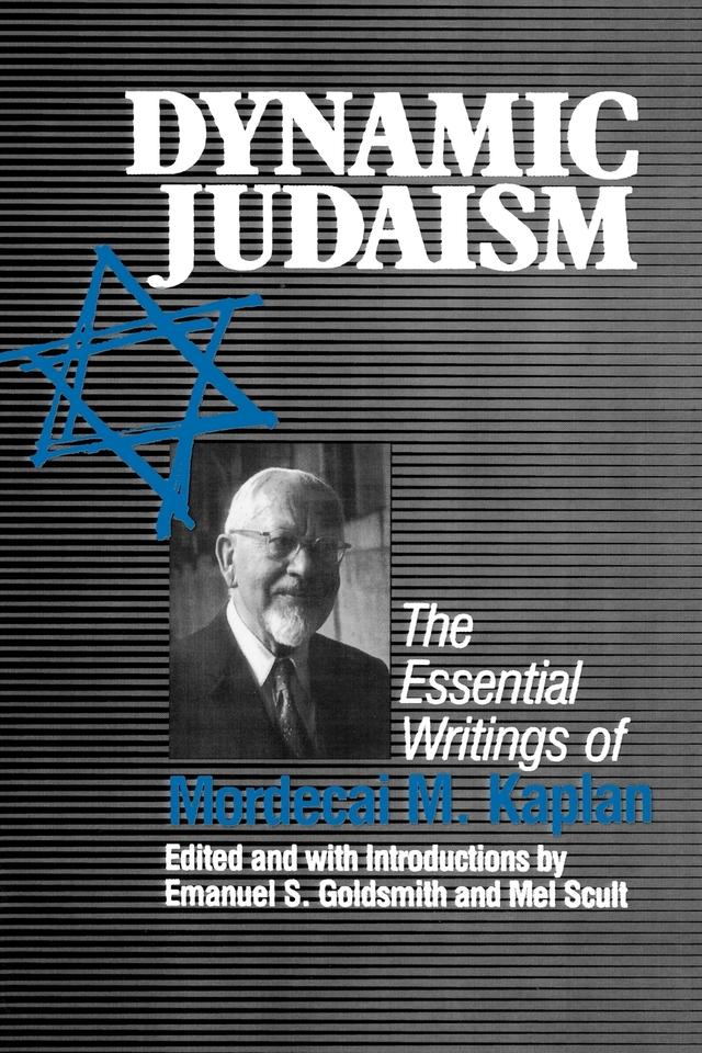 Dynamic Judaism by Emanuel Goldsmith, Mel Scult