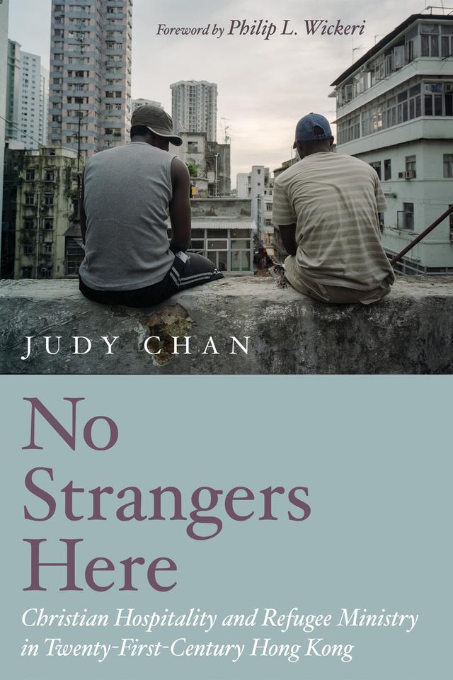 No Strangers Here by Judy Chin Chan, Philip L. Wickeri