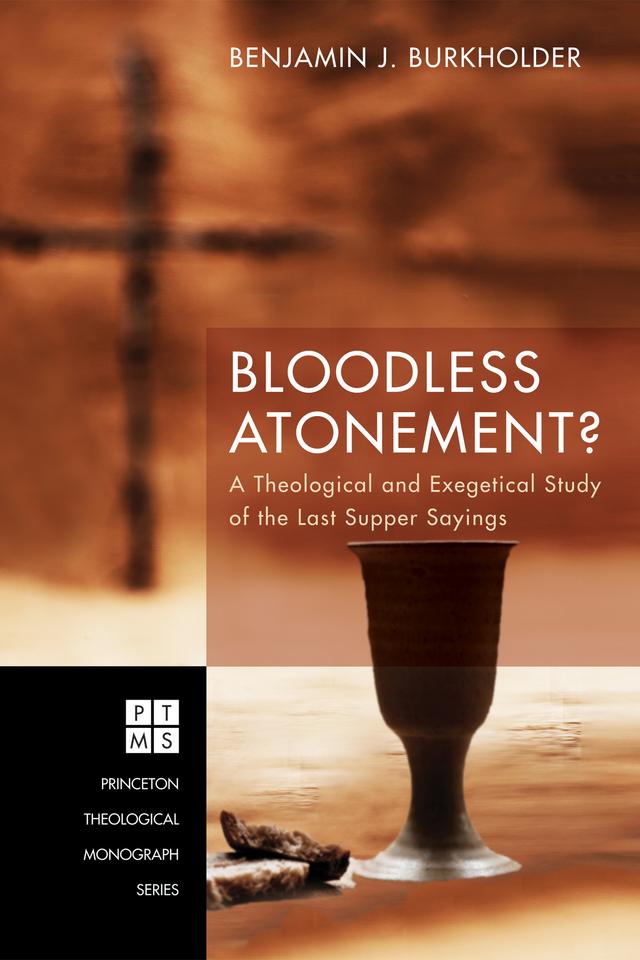 Bloodless Atonement? by Benjamin J. Burkholder