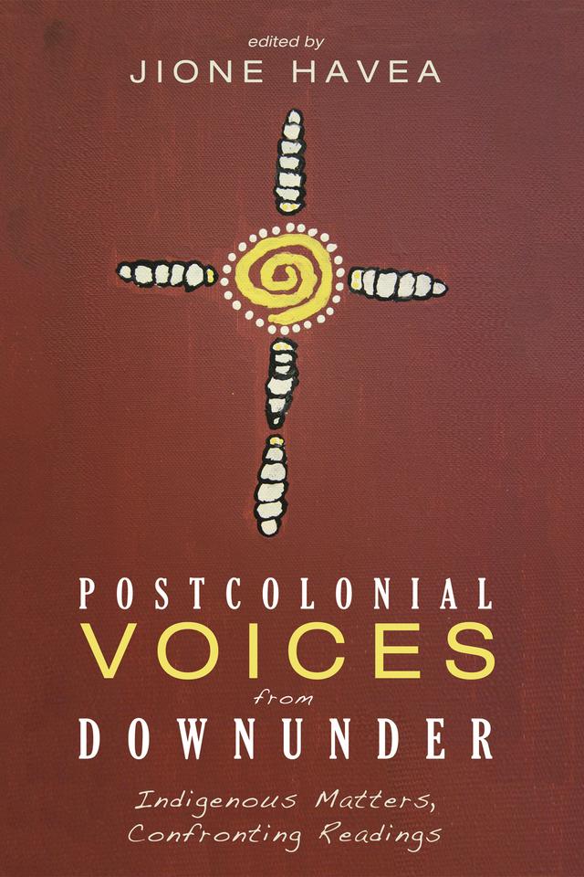 Postcolonial Voices from Downunder by Jione Havea