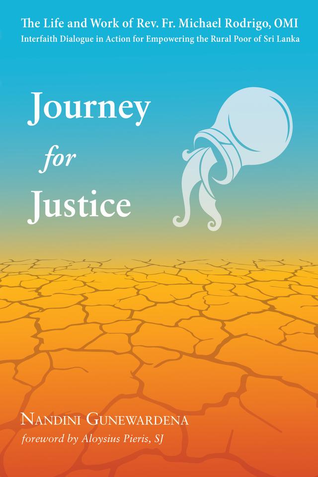 Journey for Justice by Fr. Aloysius Pieris SJ, Nandini Gunewardena
