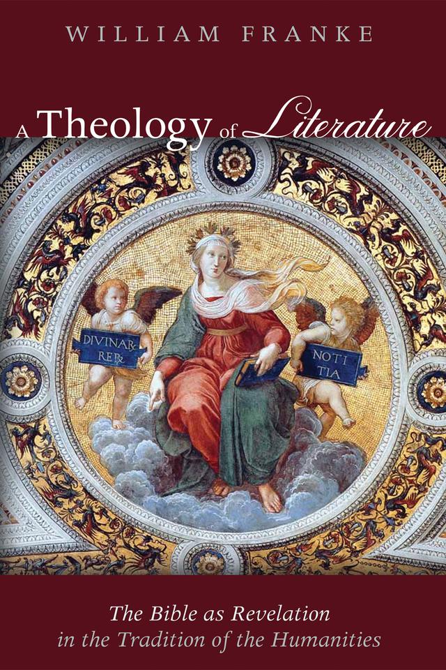 A Theology of Literature by William Franke