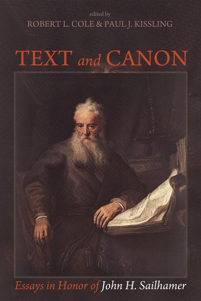 Text and Canon by Paul J. Kissling, Robert L. Cole