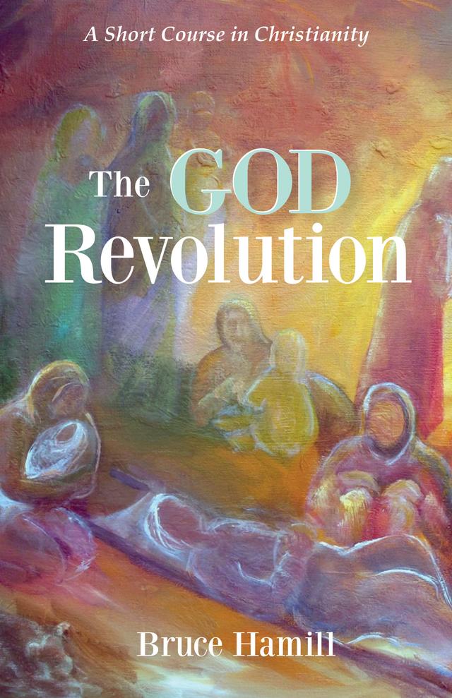 The God Revolution by Bruce Hamill